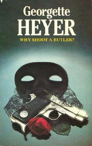 Why shoot a butler?
