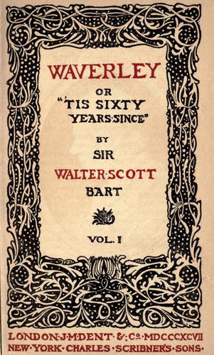 Waverley; or, 'Tis sixty years since ...