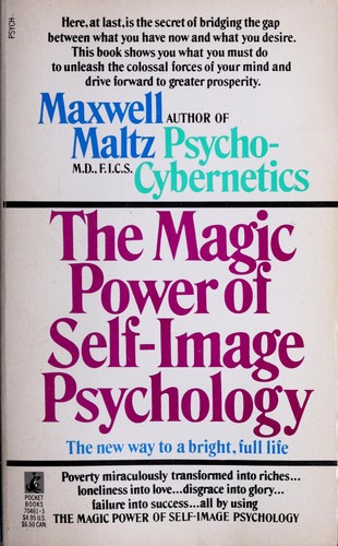 The Magic Power of Self-Image Psychology