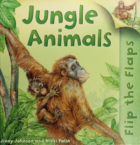 Flip the flaps jungle animals