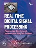 Real Time Digital Signal Processing