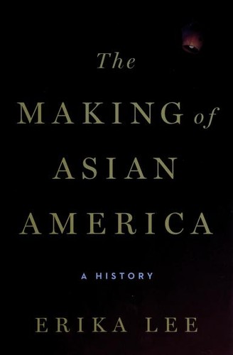 The Making of Asian America