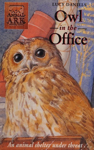 Owl in the Office (Animal Ark Series #9)
