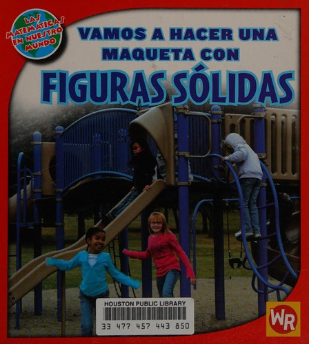 Vamos a hacer una maqueta con figuras solidas
