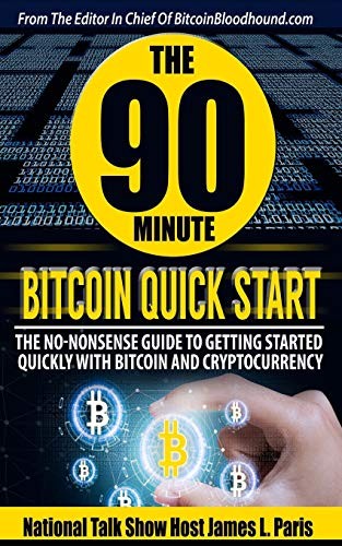 The 90 Minute Bitcoin Quick Start