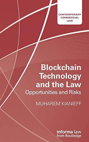Blockchain Technology and the Law