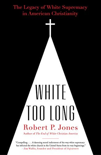 White Too Long