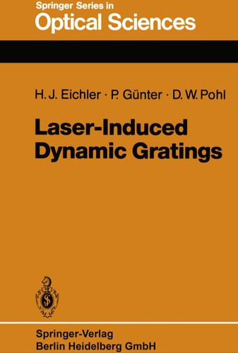 Laser-induced dynamic gratings