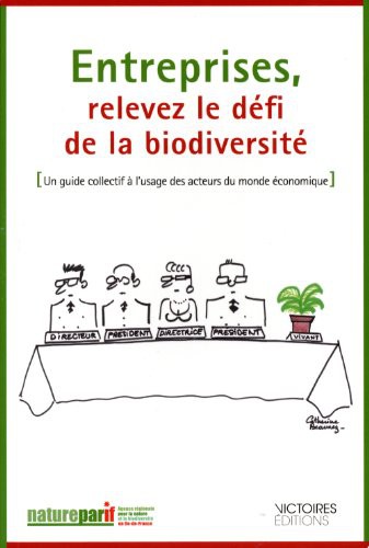 ENTREPRISES, RELEVEZ LE DEFI DE LA BIODI