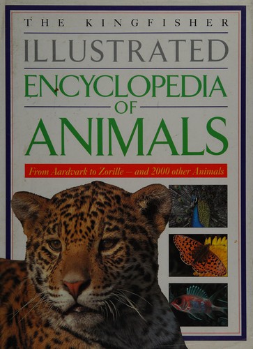 Kingfisher illustrated encyclopedia of animals