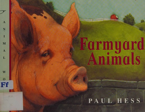Farmyard Animals (Animal World)