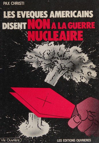 Les Évêques américains disent non à la guerre nucléaire