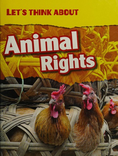 Let's think about Animal Rights