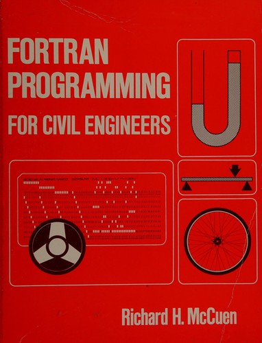 FORTRAN programming for civil engineers