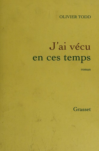 J'ai vécu en ces temps