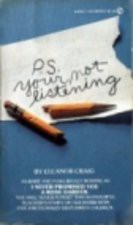 P.S. You're Not Listening