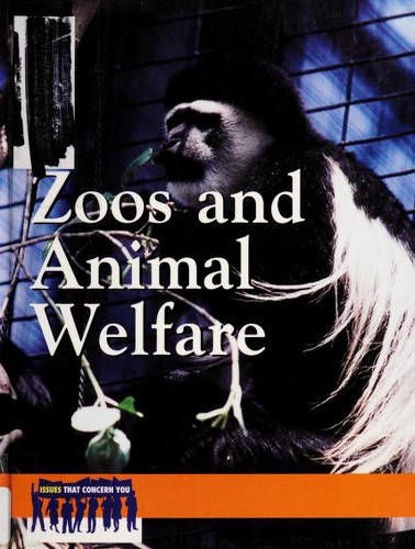 Zoos and Animal Welfare