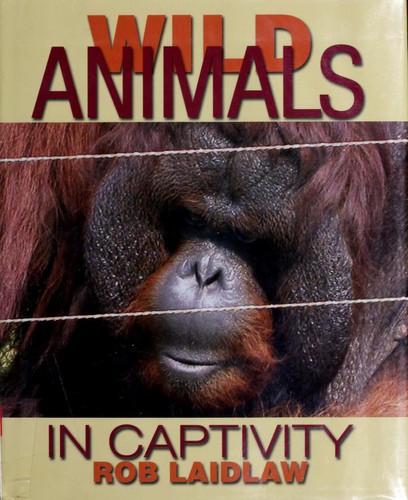 Wild animals in captivity