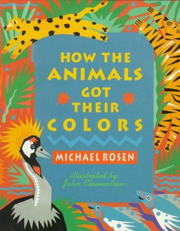 How the Animals Got Their Colors