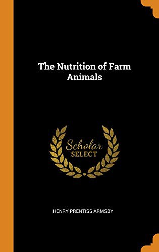 The Nutrition of Farm Animals