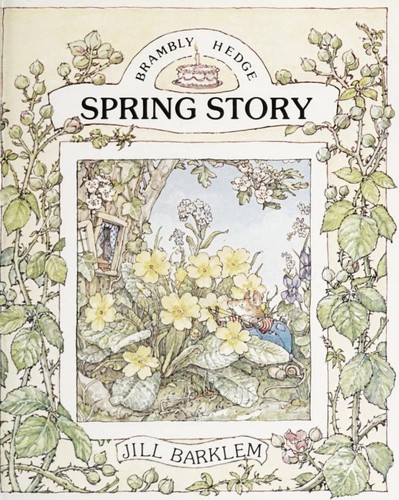 Spring Story (Brambly Hedge)
