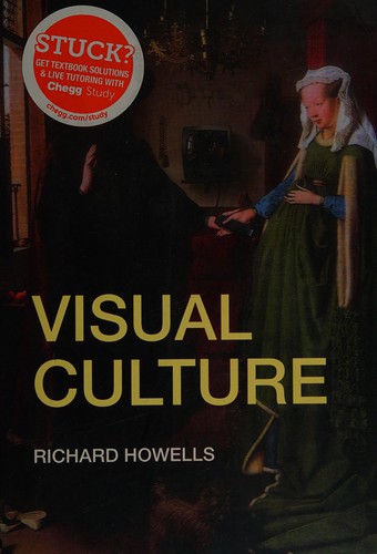 Visual culture / Richard Howells