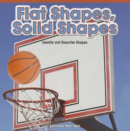 Flat Shapes, Solid Shapes