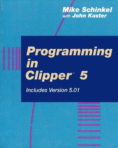 Programming in Clipper 5