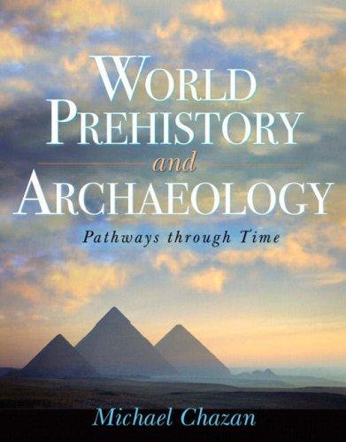 World Prehistory and Archaeology