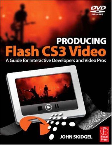 Producing Flash CS3 Video
