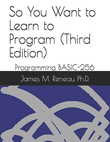 So You Want to Learn to Program