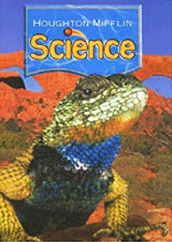 Houghton Mifflin Science : Modular Softcover Student Edition Grade 4 Unit C
