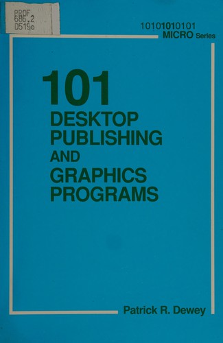 101 desktop publishing and graphics programs