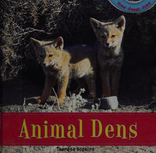 Animal dens
