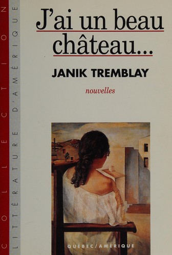 J'ai un beau château