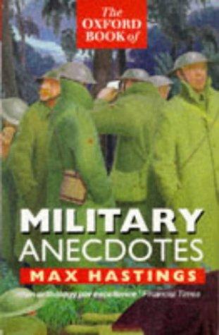 The Oxford Book of Military Anecdotes