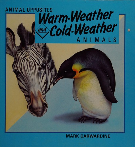 Hot Weather and Cold Weather Animals (Animal Opposites)
