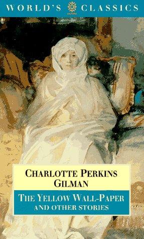 "The  yellow wallpaper" and other stories