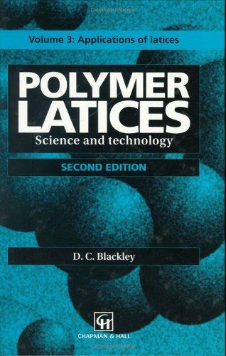 Polymer Latices: Science and technology  Volume 3