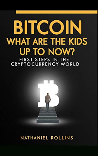 BITCOIN : What are the Kids up to NOW?