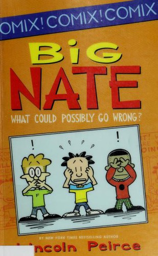 Big Nate - What Could Possibly Go Wrong?