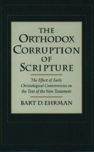 The Orthodox Corruption of Scripture