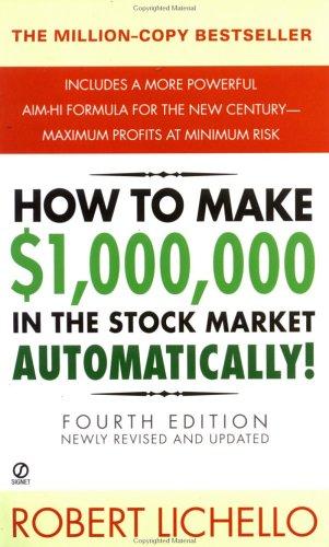 How to make $1,000,000 in the stock market--automatically