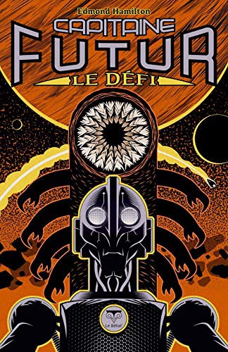CAPITAINE FUTUR 3 LE DEFI