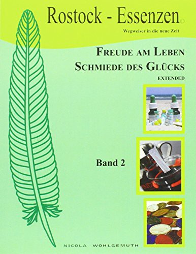 Freude am Leben, Schmiede des Glücks, extended Bd2