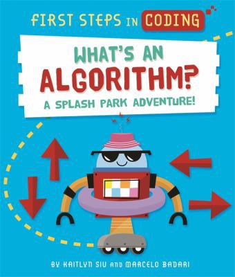 First Steps in Coding : What's an Algorithm?