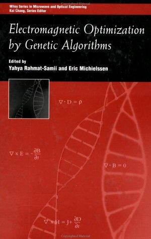 Electromagnetic optimization by genetic algorithms