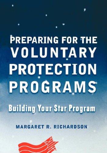 Preparing for the voluntary protection programs