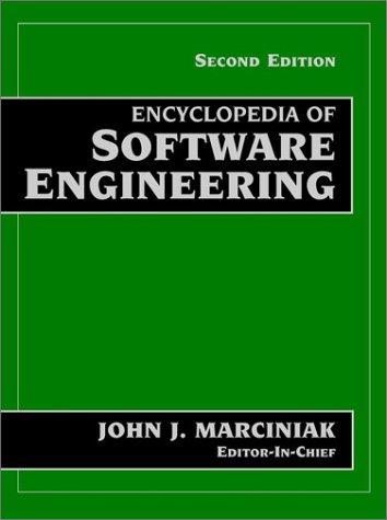 Encyclopedia of Software Engineering 2 Volume Set