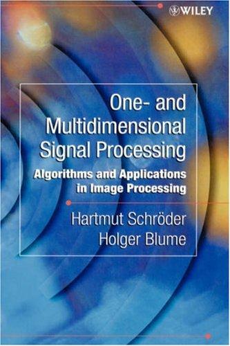 One- and multidimensional signal processing algorithms and applications in image processing